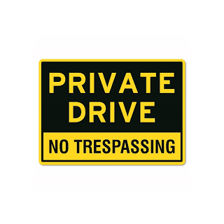 T-POST Sign Private Drive No Trespassing